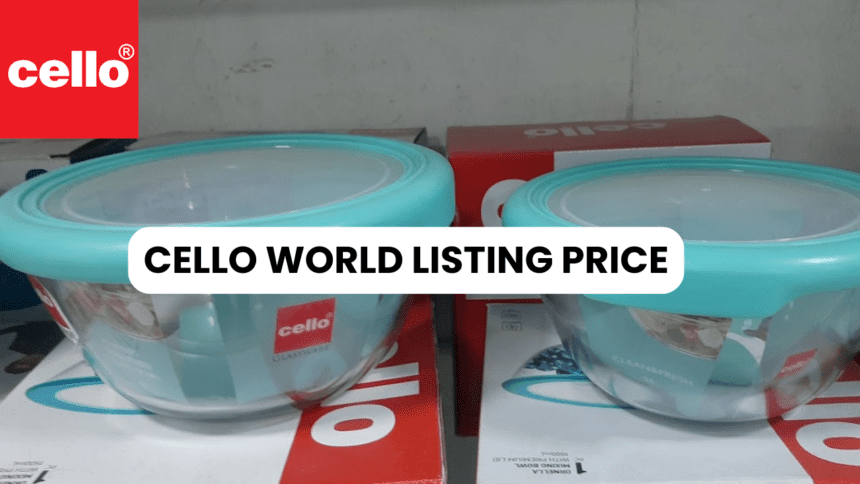 Cello world Ipo Gmp today, cello world listing price